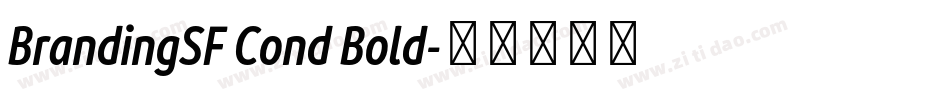 BrandingSF Cond Bold字体转换
